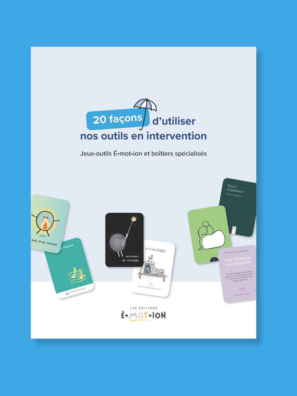 20 façons d'utiliser nos outils en intervention