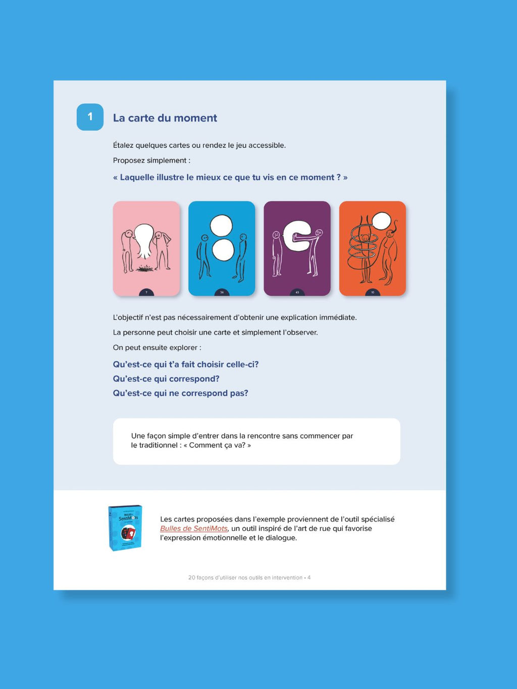 20 façons d'utiliser nos outils en intervention