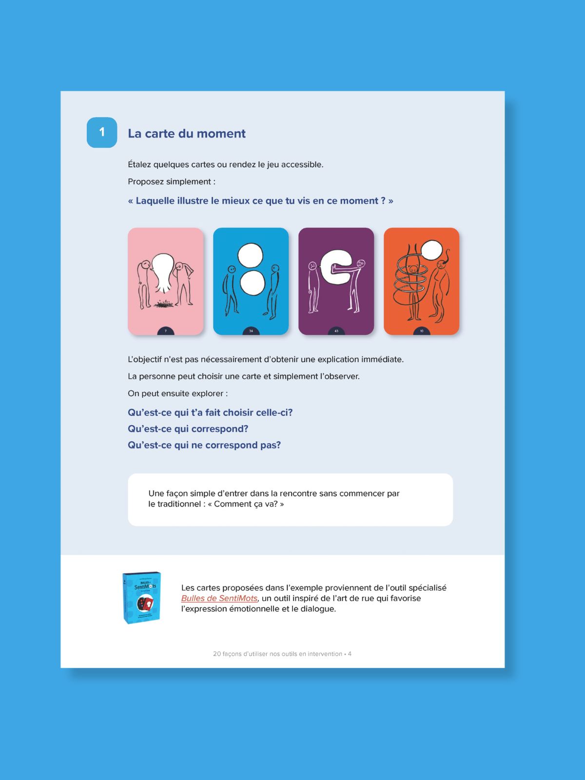 20 façons d'utiliser nos outils en intervention