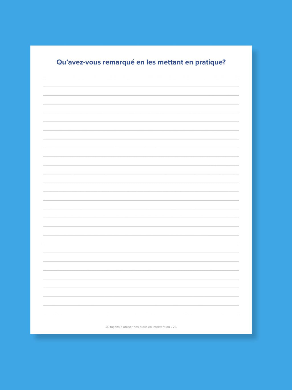 20 façons d'utiliser nos outils en intervention