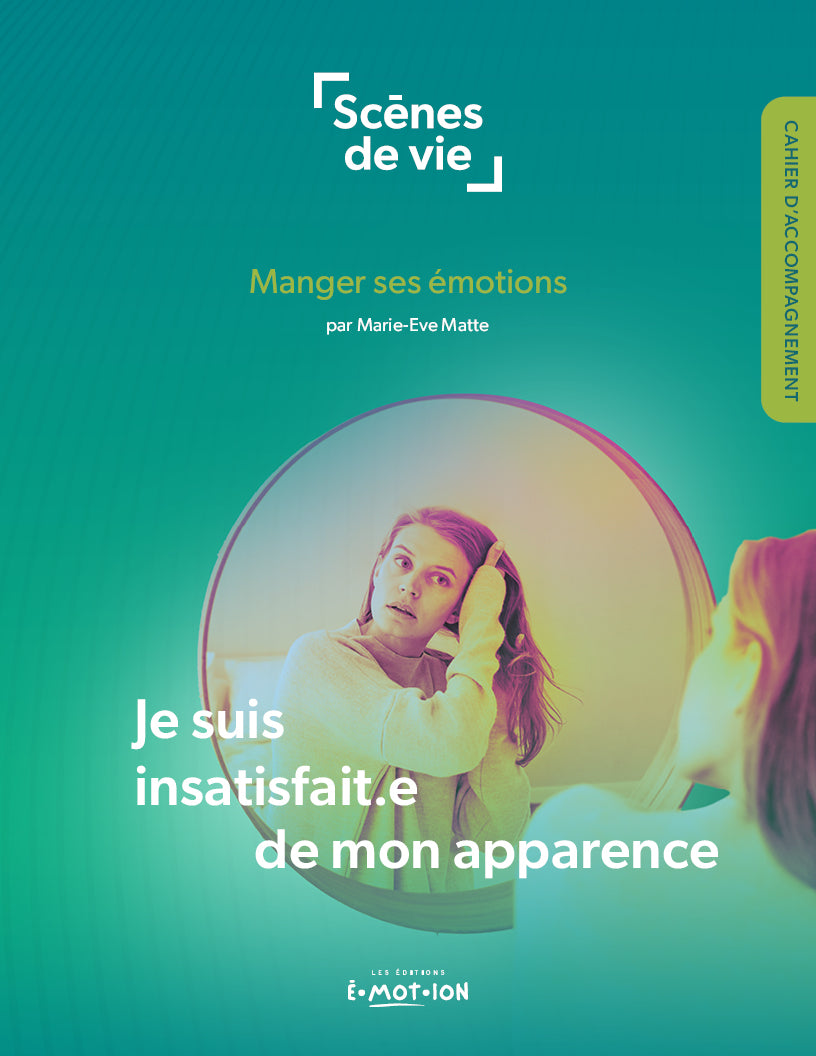 Je suis insatisfait.e de mon apparence | PDF Éditions Émotion