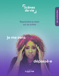 Scènes de vie | Je me sens dépassé.e | PDF Éditions Émotion
