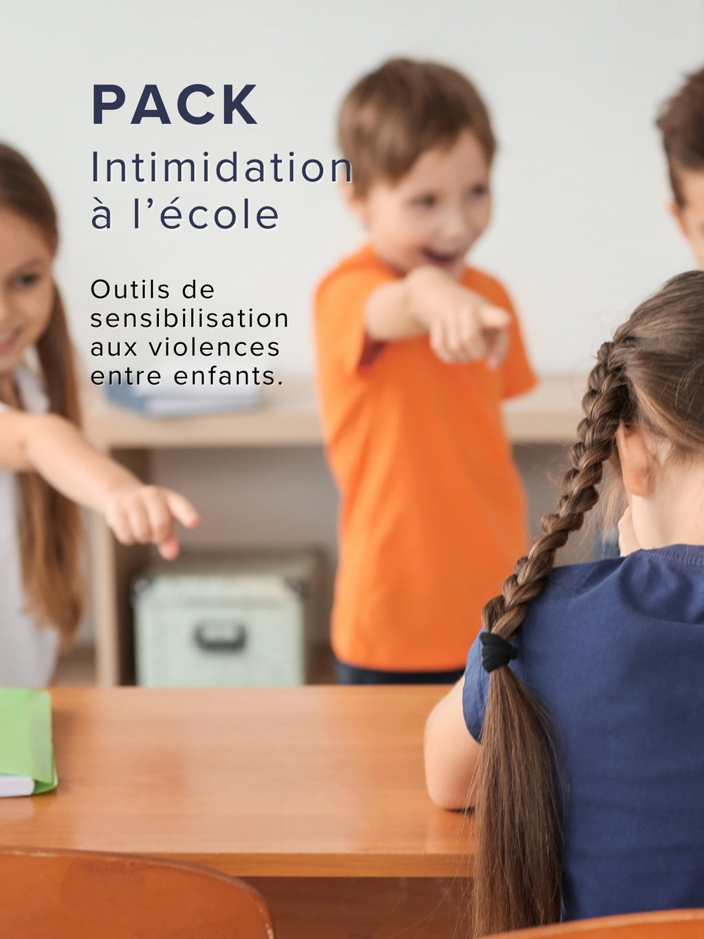 Pack | Intimidation à l'école
