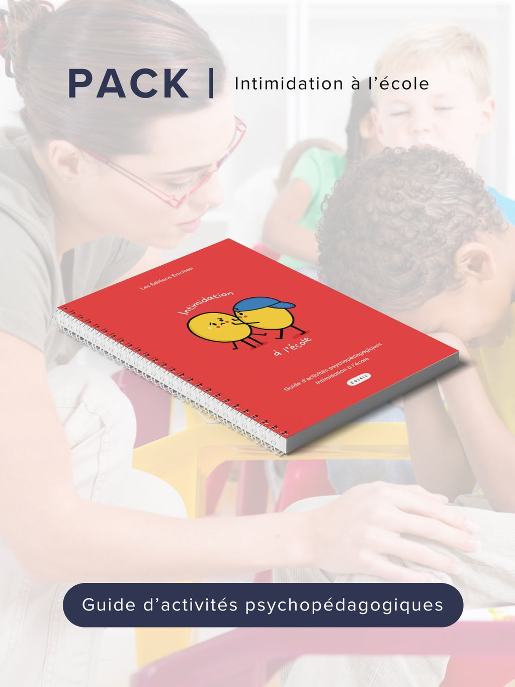 Pack | Intimidation à l'école